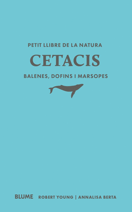 CETACIS. BALENES, DOFINS I MARSOPES