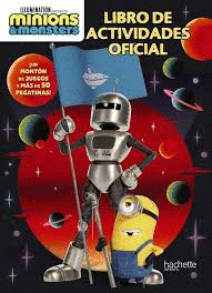 MINIONS & MONSTERS LIBRO DE ACTIVIDADES OFICIAL