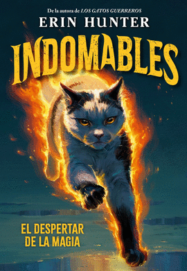 INDOMABLES (1) EL DESPERTAR DE LA MAGIA