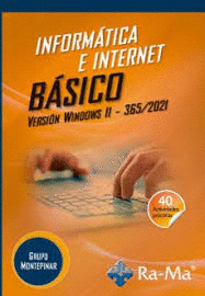 INFORM�TICA E INTERNET B�SICO. VERSI�N WINDOWS 11