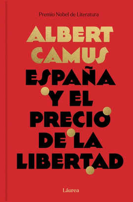 ESPA�A Y EL PRECIO DE LA LIBERTAD