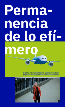 PERMANENCIA DE LO EF�MERO