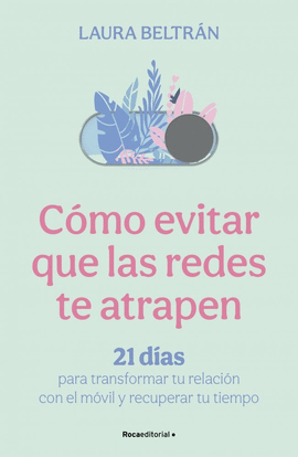 C�MO EVITAR QUE LAS REDES TE ATRAPEN