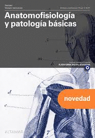 ANATOMOFISIOLOG�A Y PATOLOG�AS B�SICAS. NUEVA EDICI�N