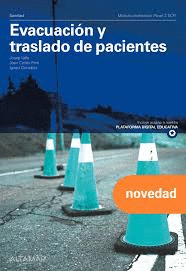 EVACUACI�N Y TRASLADO DE PACIENTES. NUEVA EDICI�N