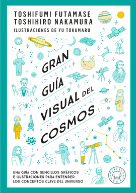 GRAN GU�A VISUAL DEL COSMOS. NUEVA VERSI�N EXTENDIDA Y ACTUALIZADA.