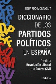 DICCIONARIO DE LOS PARTIDOS POL�TICOS EN ESPA�A