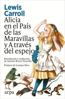 ALICIA EN EL PA�S DE LAS MARAVILLAS Y A TRAV�S DEL ESPEJO