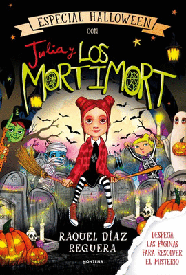 JULIA Y LOS MORTIMORT (8) LA GRAN FIESTA DE HALLOWEEN