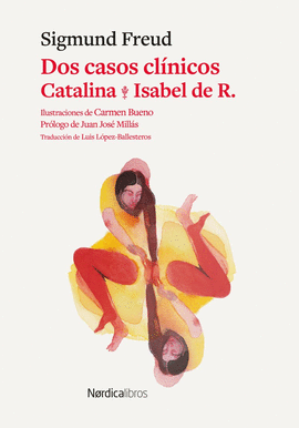 DOS CASOS CL�NICOS: CATALINA & ISABEL DE R.