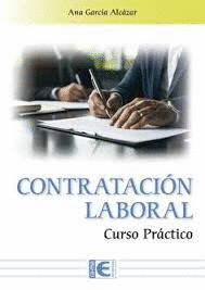 CONTRATACI�N LABORAL. CURSO PR�CTICO
