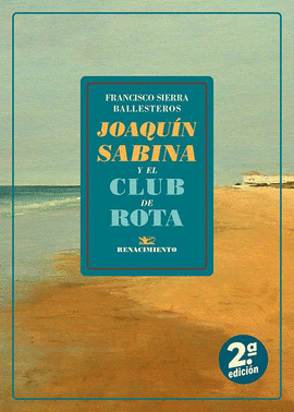 JOAQU�N SABINA Y EL CLUB DE ROTA