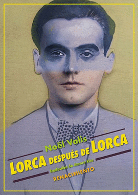 LORCA DESPU�S DE LORCA