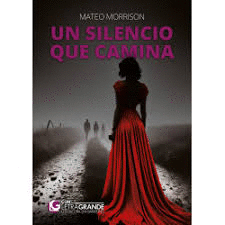 UN SILENCIO QUE CAMINA