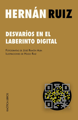 DESVAR�OS EN EL LABERINTO DIGITAL
