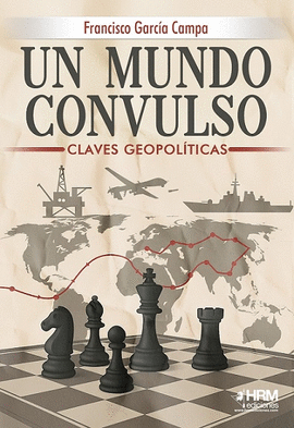 UN MUNDO CONVULSO