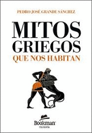 MITOS GRIEGOS QUE NOS HABITAN