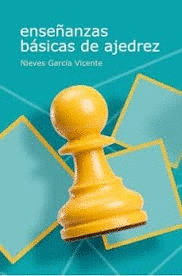 ENSE�ANZAS B�SICAS DE AJEDREZ
