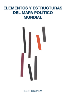 ELEMENTOS Y ESTRUCTURAS DEL MAPA POL�TICO MUNDIAL