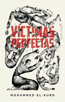 V�CTIMAS PERFECTAS Y LA POL�TICA DEL ENCANTO