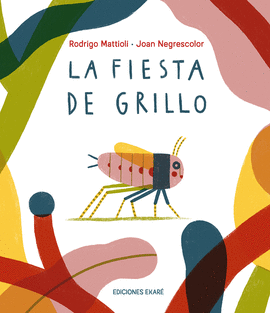 LA FIESTA DE GRILLO
