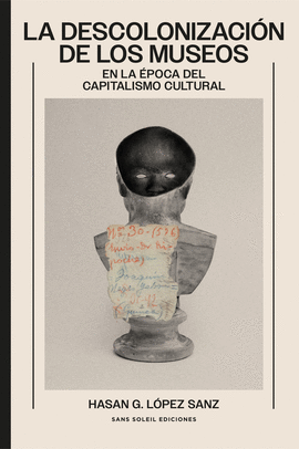 DESCOLONIZACI�N DE LOS MUSEOS