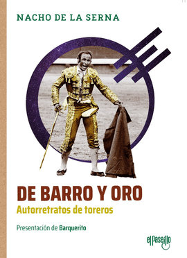 DE BARRO Y ORO AUTPRRETRATPS DE TOREROS