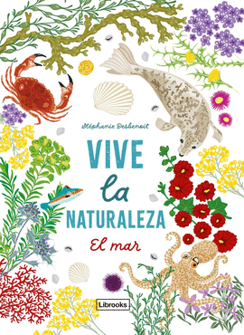VIVE LA NATURALEZA EL MAR