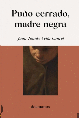PU�O CERRADO, MADRE NEGRA