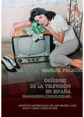 OR�GENES DE LA TELEVISI�N EN ESPA�A