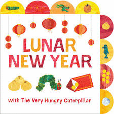 LUNAR NEW YEAR WITH THE VERY HUNGRY CATERPILLAR