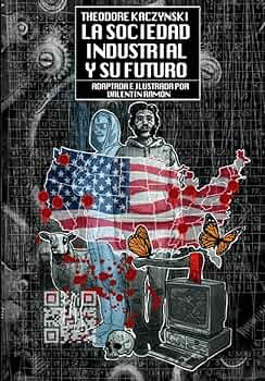 LA SOCIEDAD INDUSTRIAL Y SU FUTURO: NOVELA GR�FICA
